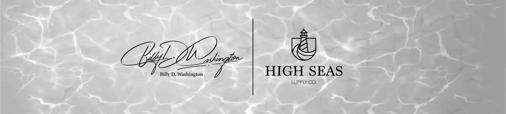 Billy D. Washington x High Seas Supply Official Merchandise Collection