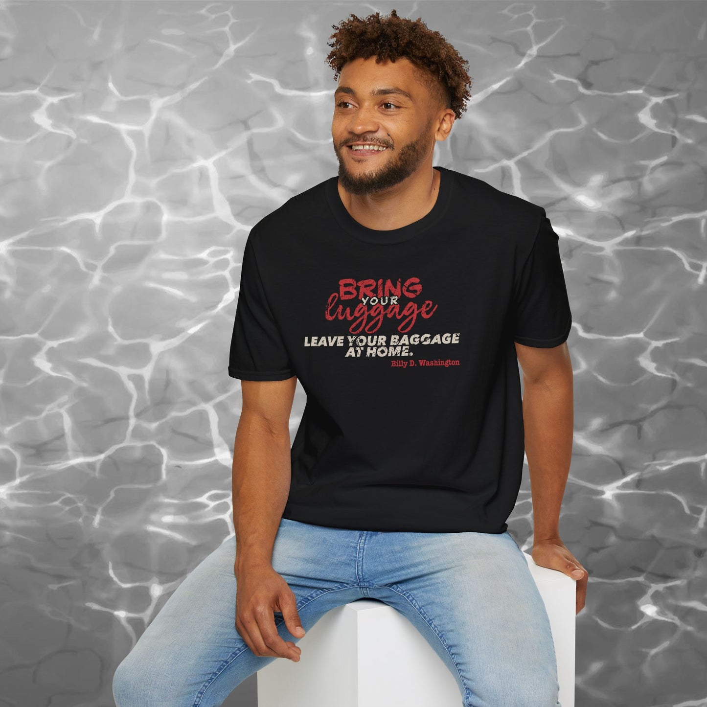 “Bring Your Luggage, Leave Your Bagge” Unisex Softstyle T-Shirt – Billy D. Washington x High Seas Supply