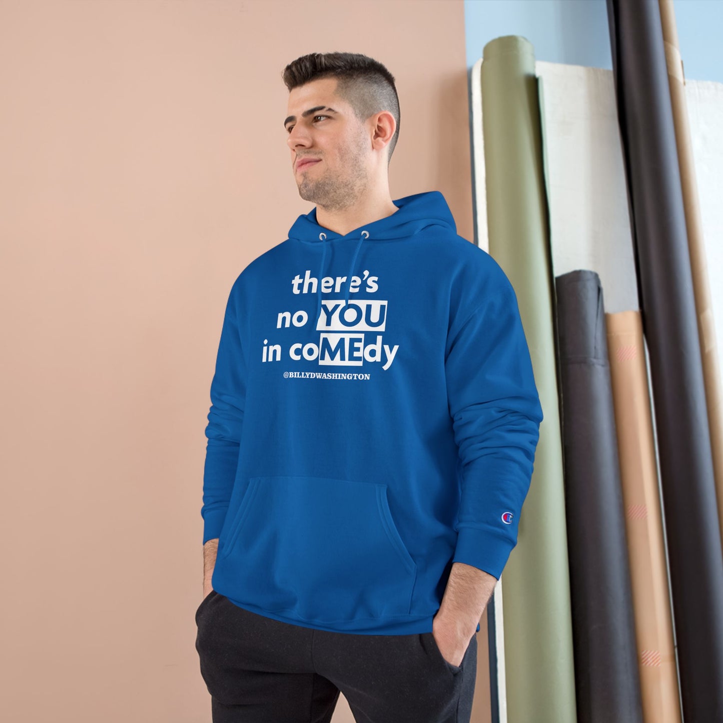 “There’s No YOU in coMEdy” Champion Hoodie – Billy D. Washington x High Seas Supply Co.