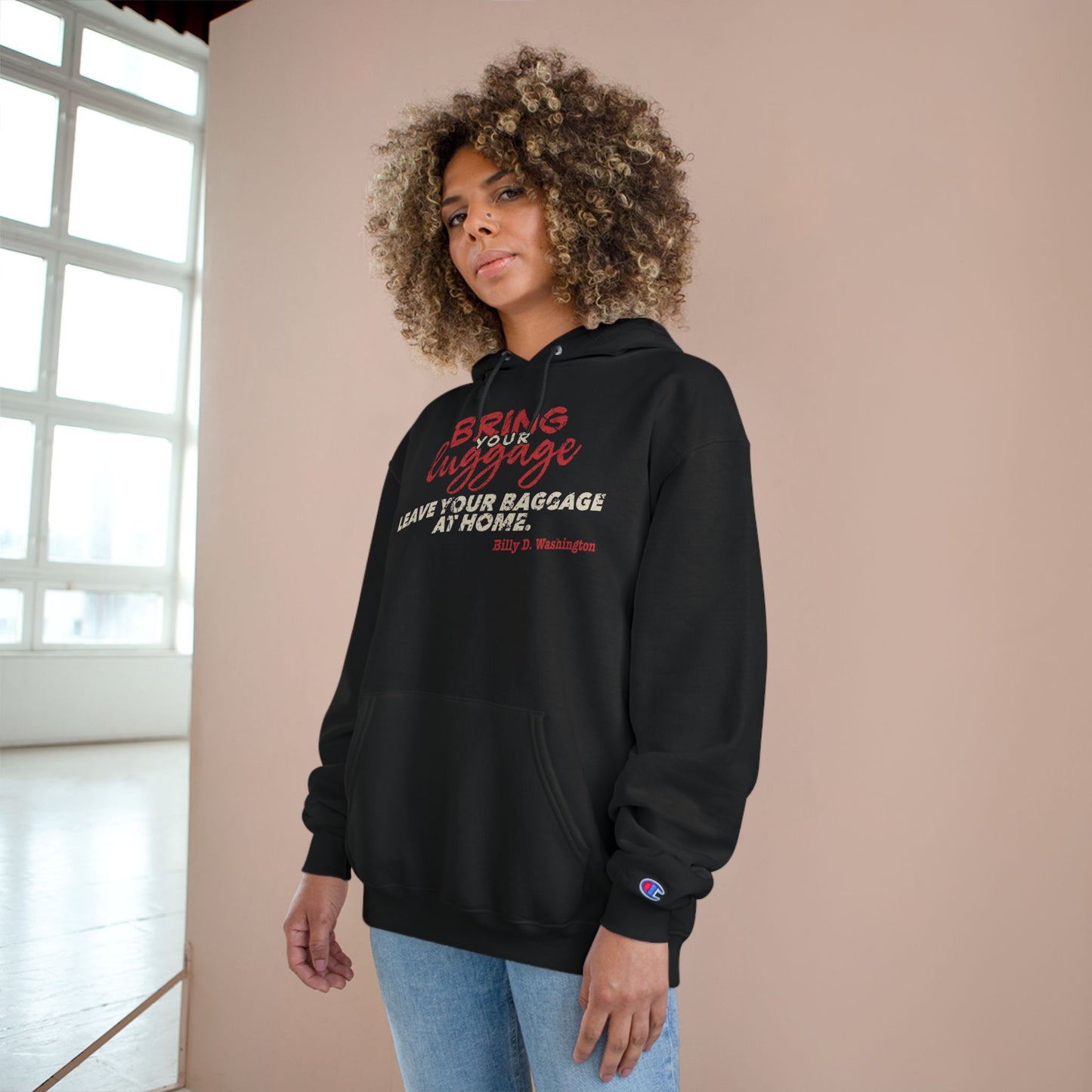 “Bring Your Luggage” Champion Hoodie – Billy D. Washington x High Seas Supply