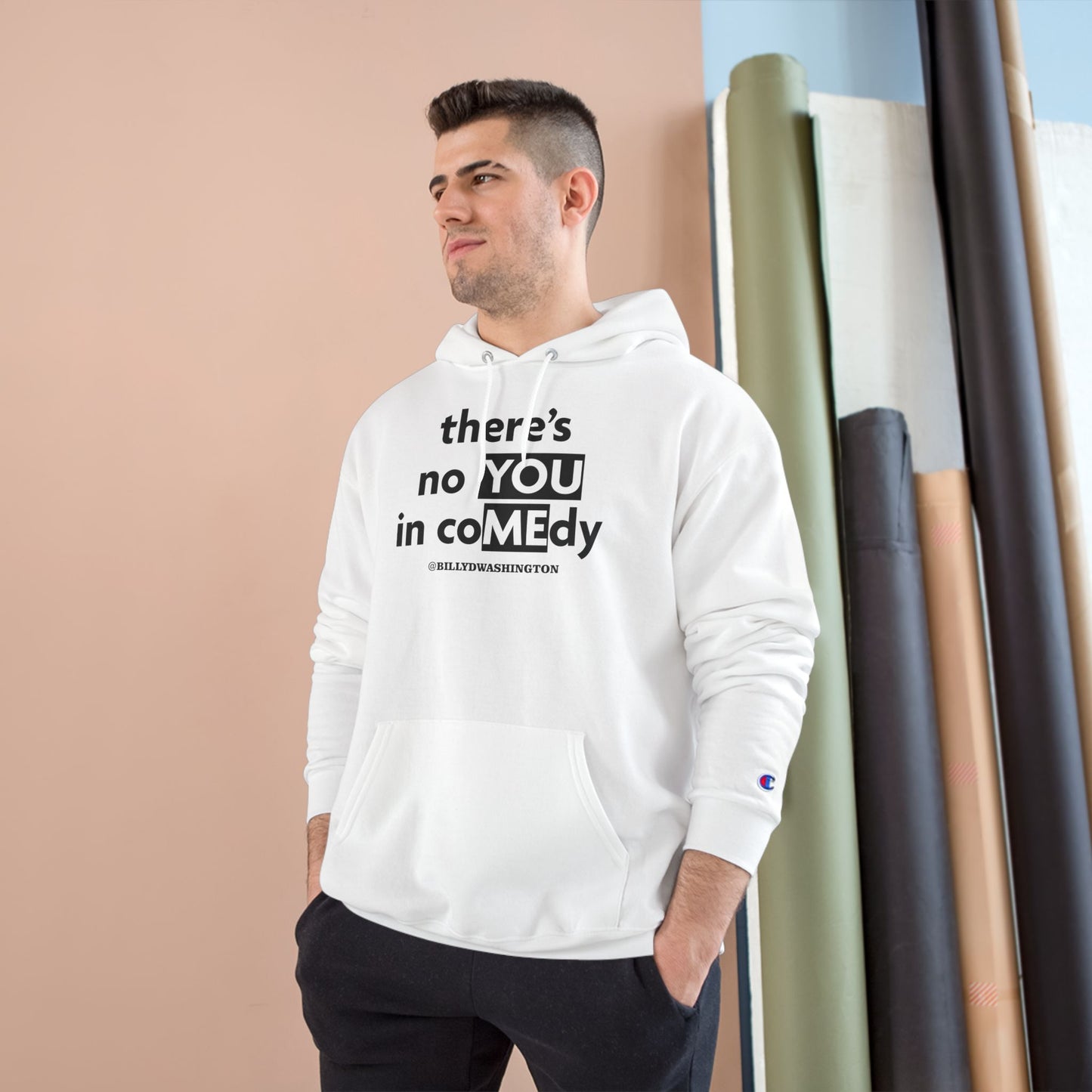 “There’s No YOU in coMEdy” Champion Hoodie – Billy D. Washington x High Seas Supply Co.