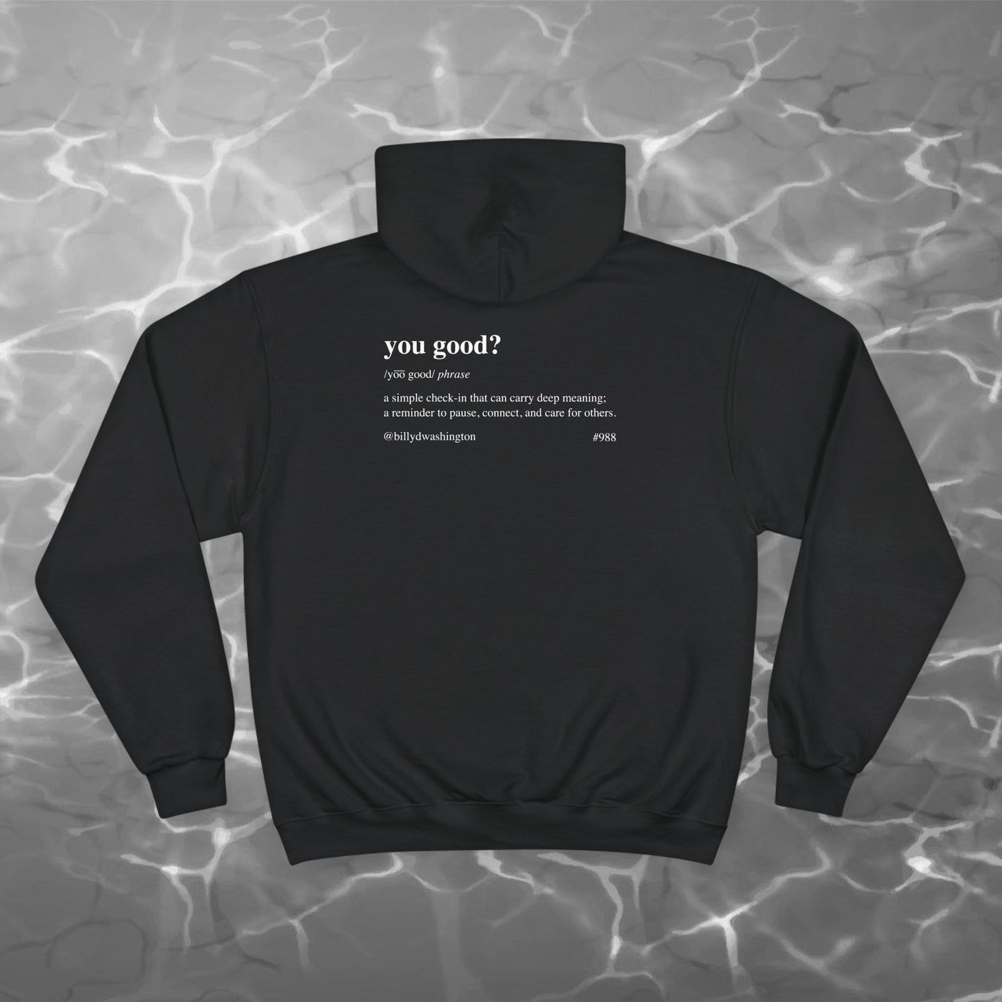 “You Good?” Champion Hoodie – Billy D. Washington x High Seas Supply