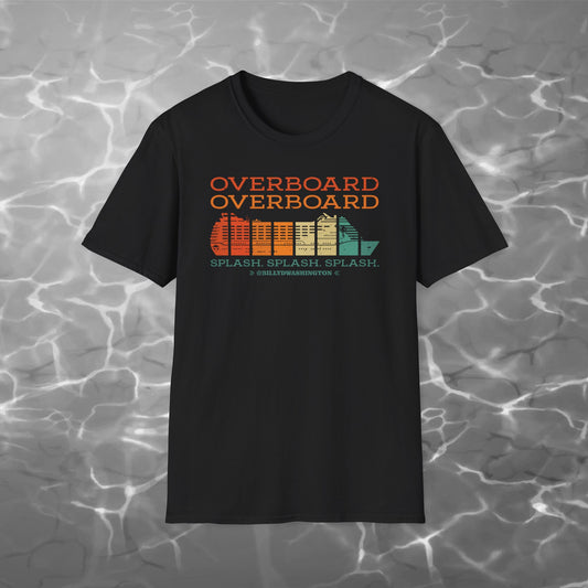 “Overboard” Unisex Softstyle T-Shirt – Billy D. Washington x High Seas Supply