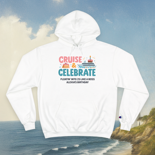 Cruise & Celebrate Hoodie